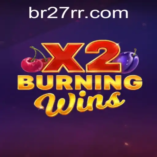 Explore the Thrilling World of BurningWinsX2 with 27RR