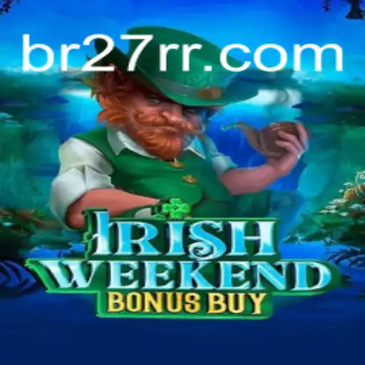 Exploring the Thrills of IrishWeekendBonusBuy: A Modern Gaming Experience
