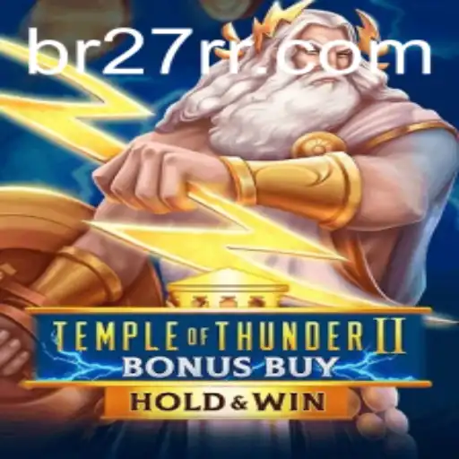 Explore the Exciting World of TempleofThunderIIBonusBuy