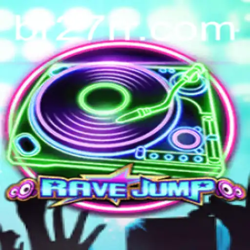 Experience the Thrill of RaveJump: The Ultimate Adventure Awaits with 27RR